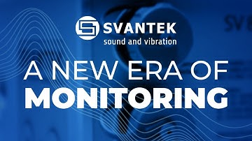 A New Era of Monitoring | Coming Soon | SVANTEK