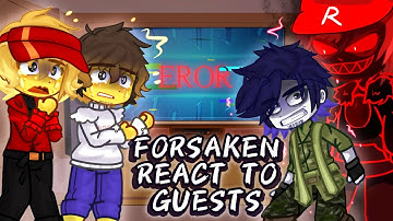 Forsaken React To Guests Guest 666 + Guest 1337 // Gacha React