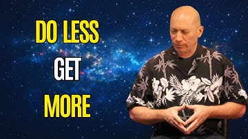 Build Your Dream Life By Doing Less - Bashar Darryl Anka Channeling