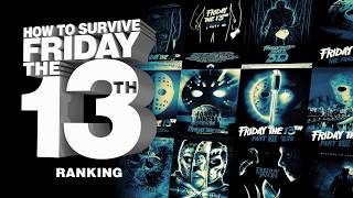 Ranking the Friday the 13th Movies | How to Survive Friday the 13th