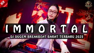 DJ IMMORTAL x MAMBO ITALIANO x LA BOMBA | DJ DUGEM BREAKBEAT LAGU BARAT TERBARU 2025 FULL BASS !!