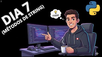 Métodos de Strings en Python – Guía Fácil y Rápida | Dia 7