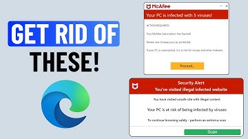 How to Remove Fake McAfee Virus Popup Notifications in Microsoft Edge