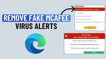 How to Remove Fake McAfee Virus Popup Notifications in Microsoft Edge