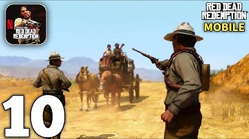 Red Dead Redemption Mobile Netflix Gameplay Walkthrough Part 10 (Android/iOS)