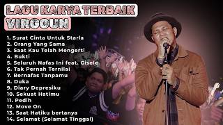 KUMPULAN KARYA LAGU VIRGOUN TERBAIK