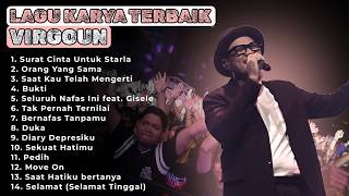 KUMPULAN KARYA LAGU VIRGOUN TERBAIK