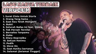 KUMPULAN KARYA LAGU VIRGOUN TERBAIK