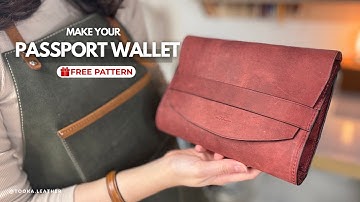 How to Make a Leather Passport Wallet (Beginner-Friendly) | ASMR + Free Pattern