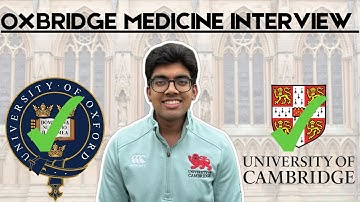 How to Prepare for OXBRIDGE MEDICINE Interviews...