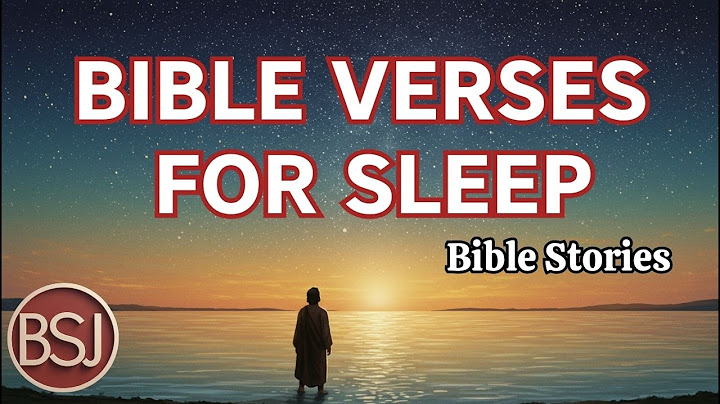 Bible Verses for Sleep: Fall Asleep Peacefully in God's Word (2025)