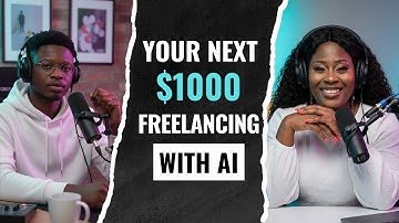How to Make Your Next $1,000 Freelancing With AI (Step-by-Step)