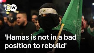 'Not in a bad position to rebuild' What does the ceasefire agreement mean for Hamas? | DW News