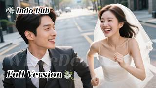 【INDO DUB】Jenius HARVARD Dipaksa Nikah dengan Kakek! MALAH Nikah Kilat dengan CEO Dingin!