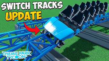 SWITCH TRACKS Theme Park Tycoon 2 UPDATE Announcement!