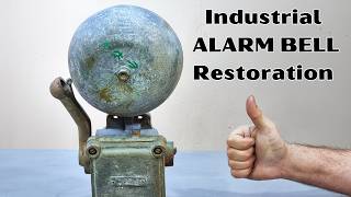 Industrial Alarm Bell Restoration - What Memories Does This Ring For You?