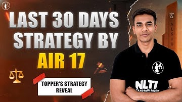 CLAT 2026: My Last Month Game-Plan to Nail AIR 17 – Start Today