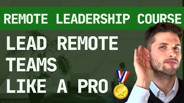 Manage Remote Employees: 12 Key Tips (Leadership Training)