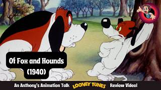 Of Fox and Hounds (1940) Review: The Beginnings of Tex Avery's Love Affair with Of Mice and Men