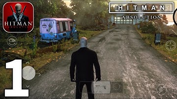 Hitman Absolution Mobile Global Launch Gameplay Walkthrough Part 1 (iOS, Android)