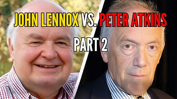 John Lennox ontmantelt meesterlijk het atheïstische argument van Peter Atkins: deel 2