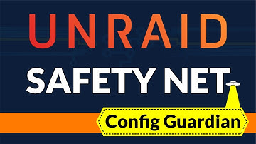 Bescherm uw Unraid-installatie tegen rampen 🔥 | Docker Automatische back-up met Config Guardian