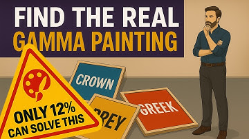 Can you Identify the real Gamma Painting Riddle?