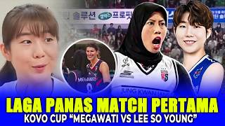 Mega vs Lee So Young di Match Pertama Kovo Cup ‼️ Mega Buktikan Pada Mantan Kapten Yg Tinggalkan RS