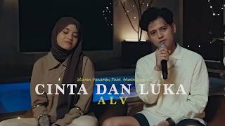 Stevan Pasaribu & Hanin Dhiya - Cinta Dan Luka (Acoustic Live Version)