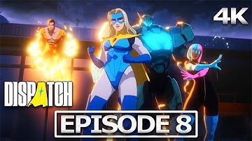 DISPATCH Full Episode 8 ‘Synergy’ Full Gameplay Walkthrough【Game Movie】4K 60FPS Ultra HD