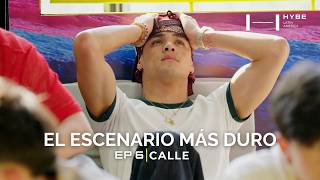 EP 6: CALLE
