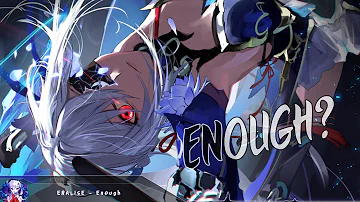 Nightcore - Enough? - (Lyrics)