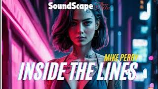 Inside the Lines Remix | Relaxing Love Song
