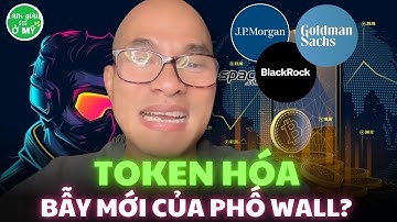 Token Hóa Cổ Phiếu & Quỹ: Cơ Hội Hay Cái Bẫy Mới Của Phố Wall?