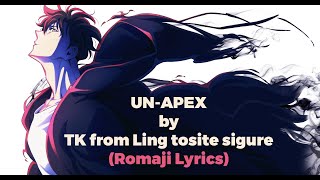 Solo Leveling Season 2 ED - (UN-APEX by TK from Ling tosite sigure) Romaji Lyrics