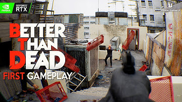 BETTER THAN DEAD First Gameplay Demo | ULTRA REALISTIC Brutal Unreal Engine 5 Bodycam like Unrecord