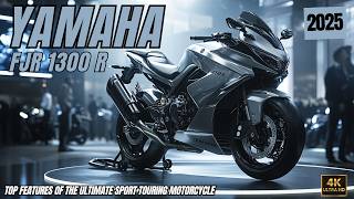 2025 NEW YAMAHA FJR 1300 R : Top Features of the Ultimate Sport Touring Motorcycle | Motorbikespace