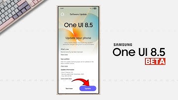 Samsung One UI 8.5 Beta - Eligible Devices & Release Date