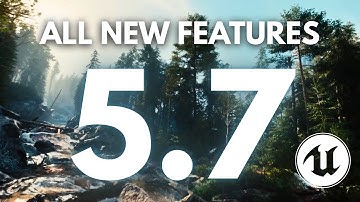 unreal engine 5.7 features | #ue5.7