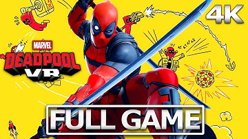 DEADPOOL VR Full Gameplay Walkthrough / No Commentary【FULL GAME】4K 60FPS Ultra HD