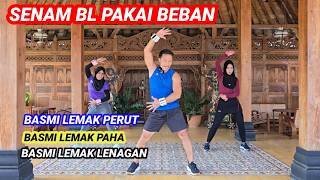 SENAM BL PAKAI BEBAN PALING CEPAT MENURUNKAN BERAT BADAN