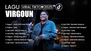 KUMPULAN LAGU VIRGOUN SEDIH VIRAL TIKTOK 2025