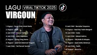 KUMPULAN LAGU VIRGOUN SEDIH VIRAL TIKTOK 2025