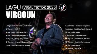 Download lagu KUMPULAN LAGU VIRGOUN SEDIH VIRAL TIKTOK 2025