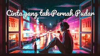 CINTA YANG TAK PERNAH PUDAR - SAIROJI