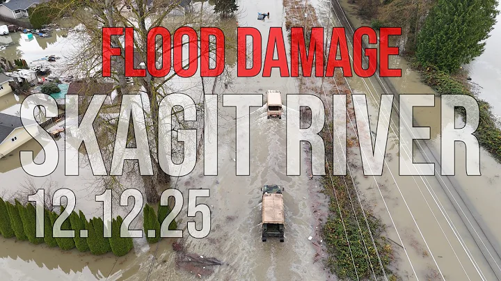 Skagit River Flooding Aftermath 12.12.25 Mount Vernon Burlington & Sedro-Woolley Footage