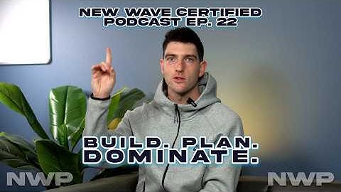 Blueprint Season: How to Build Your Off-Season Plan for Success | NEW WAVE CERTIFIED EP. 22