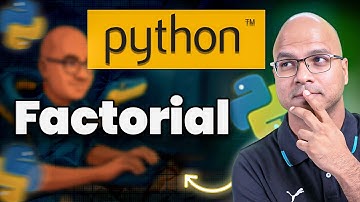 #31 Factorial in Python