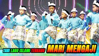 MARI MENGAJI - TARI LAGU ISLAMI ANAK LAKI LAKI