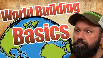 World Building BASICS